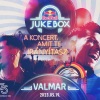 RED BULL JUKEBOX koncert 2023 - Jegyek a VALMAR koncertre!