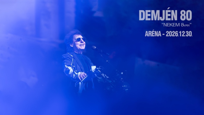 Demjén koncert az Arénában 2026-ban - Jegyvásárlás itt!