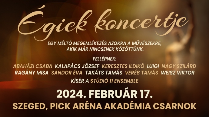 Égiek koncertje 2024-ben Szegeden! Jegyek itt!