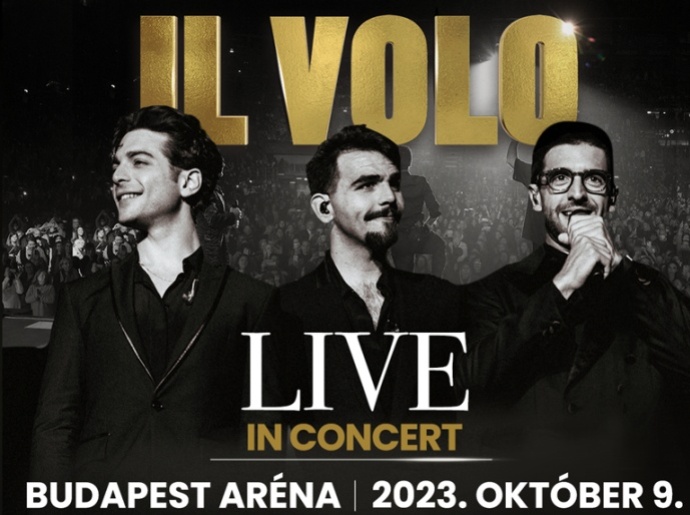 IL VOLO budapesti koncert 2023-ban! Jegyek itt!