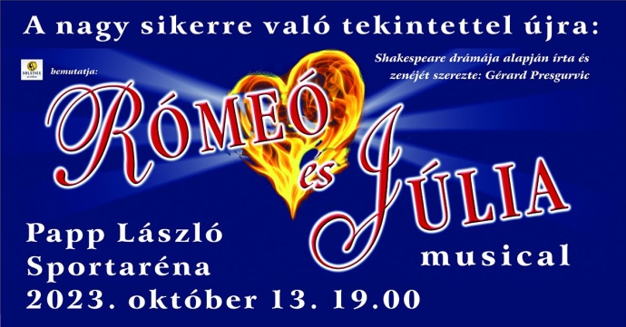 Rómeó és Júlia musical 2023-ban Budapesten!